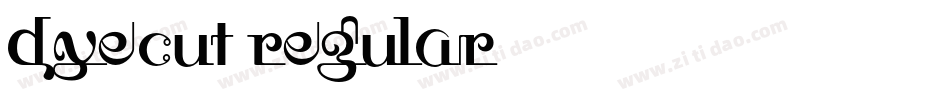 Dye-Cut Regular字体转换